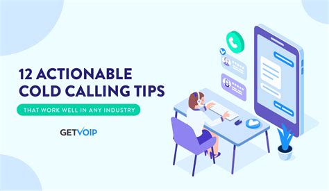 12 Actionable Cold Calling Tips That Work Well in Any Industry | GetVoIP