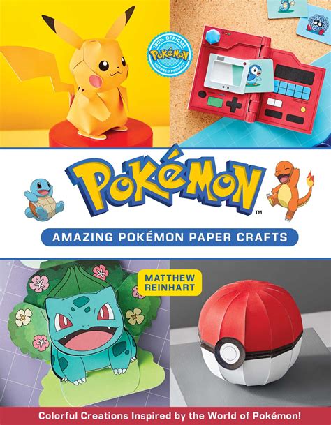 Amazing Pokémon Paper Crafts | Book by Kay Austin, Matthew Reinhart ...