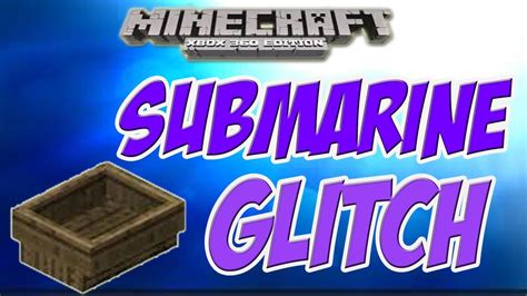 Minecraft (Xbox 360) Submarine Glitch using Boat - YouTube