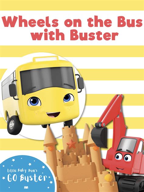 Prime Video: Wheels on the Bus with Buster - Go Buster