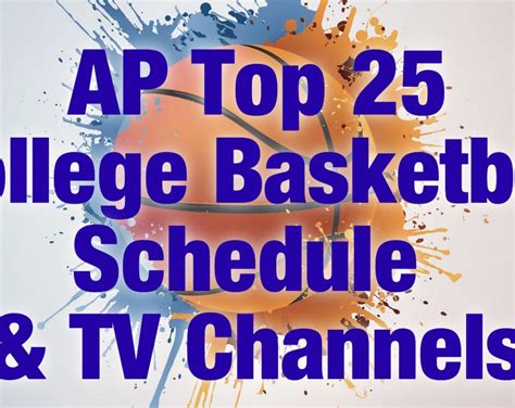 Men's college basketball AP Top 25 schedule, TV channels - Dec. 7 - SportingAlert.com