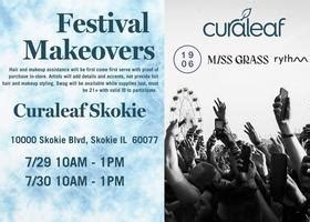 Festival Makeovers at Curaleaf Skokie 7/29 + 7/30! Tickets, Multiple Dates | Eventbrite