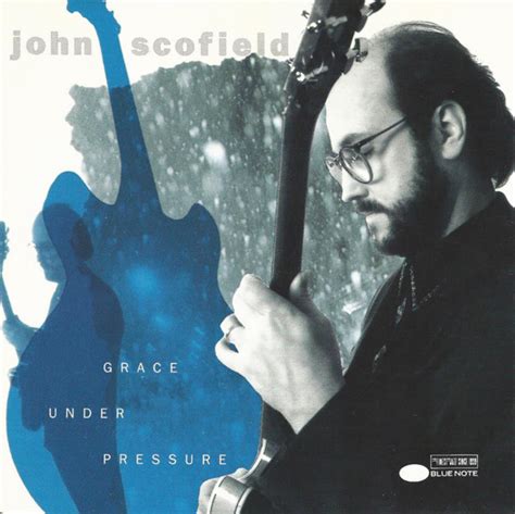 JOHN SCOFIELD Grace Under Pressure reviews