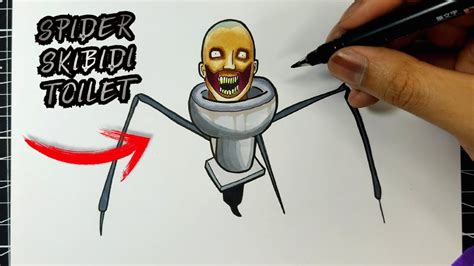 COMO DIBUJAR al SPIDER SKIBIDI TOILET de SKIBIDI TOILET 🚽 | drawing ...