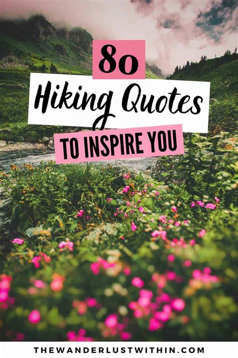 101+ Inspiring Hiking Quotes For Adventure Lovers in 2021 - The ...