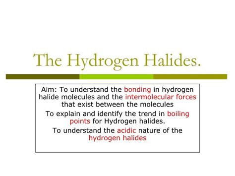 Lesson 5 Hydrogen Halides.