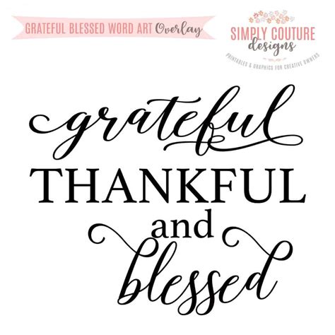 Grateful Thankful And Blessed Word Art Overlay PNG, Digital Download ...