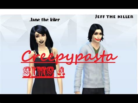 Creepypasta (sims 4)Jane the killer and Jeff the killer - YouTube