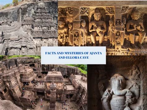 Interesting Facts, Mysteries & history of Ajanta, Ellora Caves