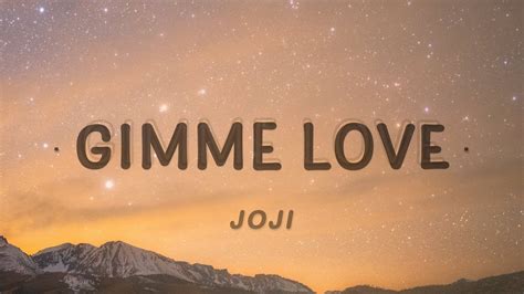 Joji - Gimme Love (Lyrics) - YouTube