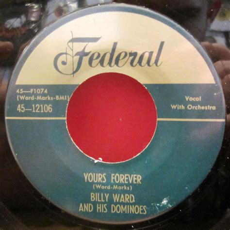 Billy Ward And His Dominoes - Yours Forever (Vinyl) | Discogs