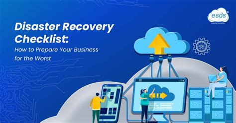 Disaster Recovery Checklist: How to Prepare Your Business for the Worst