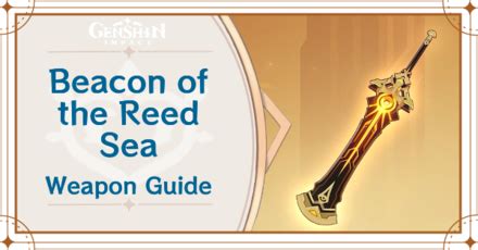 Beacon of the Reed Sea Best Characters and Weapon Guide | Genshin ...