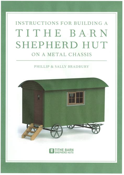 Tithe Barn Shepherd Huts | Shepherd huts plans and guides