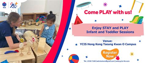 STAY and PLAY Sessions at YCIS Hong Kong Kowloon Tong Campus.