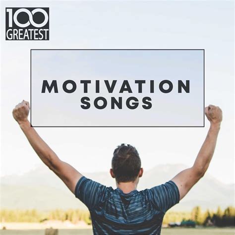 Various Artists - 100 Greatest Motivation Songs Lyrics and Tracklist ...