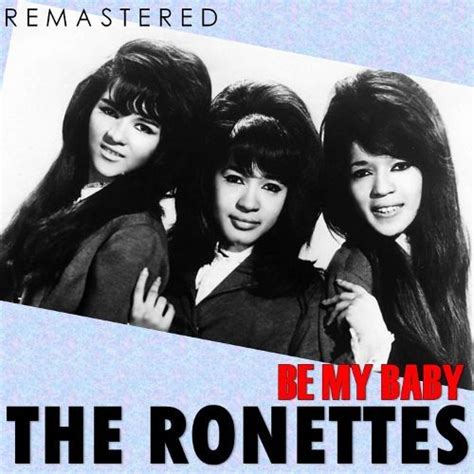 THE RONETTES - BE MY BABY | The ronettes, Be my baby, Music videos