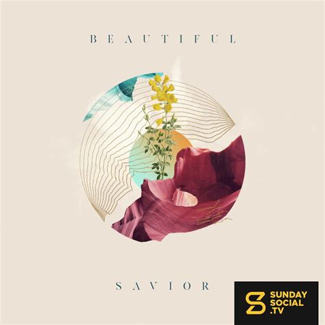 Beautiful savior - Sunday Social