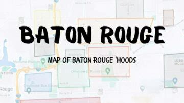 Map of the Baton Rouge Hoods, Gang Sets, and Ghetto Areas...