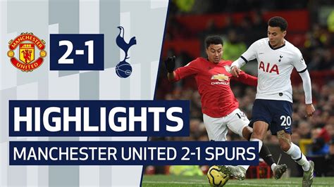 HIGHLIGHTS | MANCHESTER UNITED 2-1 SPURS - YouTube