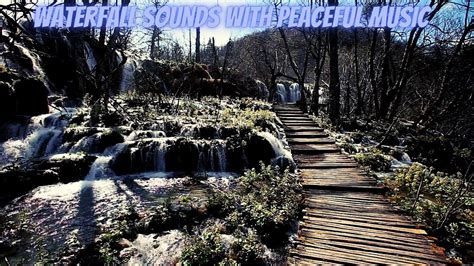 Waterfall Sounds with Peaceful Music ~ Relaxing Music - YouTube