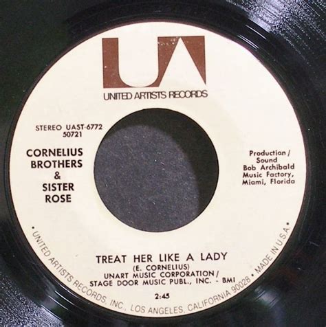 CORNELIUS BROTHERS & SISTER ROSE~Treat Her Like a Lady~United Artists 50721 (Soul) 45