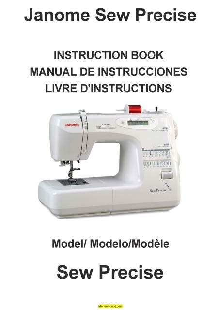 Janome Sew Precise Sewing Machine Instruction Manual