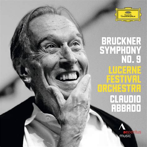 Lucerne Festival Orchestra, Claudio Abbado - Anton Bruckner: Symphony No.9 (2014) / AvaxHome