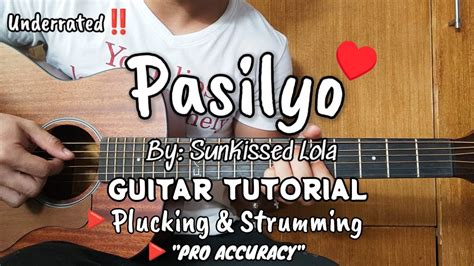 PASILYO (GUITAR TUTORIAL) BY: SUNKISSED LOLA (PLUCKING AND STRUMMING TUTORIAL) | Guitar ...