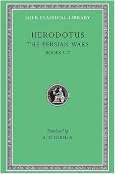 Amazon.com: Herodotus, Books V-VII: The Persian Wars (Loeb Classical Library) (Volume III ...