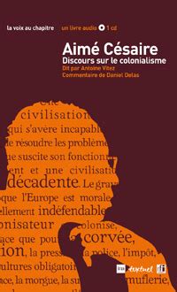 RFI - Aimé Césaire: Discours sur le colonialisme