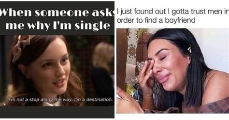 25 accurate 'This is why I am' single memes