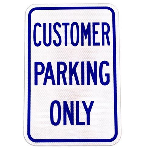 Customer Parking Only Sign