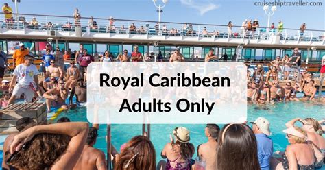 Royal Caribbean Adults Only Cruises & Areas - Cruise Ship Traveller