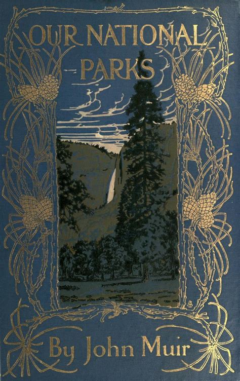 the front cover of our national parks by john mur's book, with an image ...