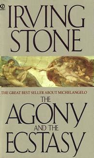 Agony And The Ecstasy: Summary, Characters, Themes, Analysis | SchoolWorkHelper