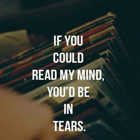 If You Could Read My Mind Quotes. QuotesGram