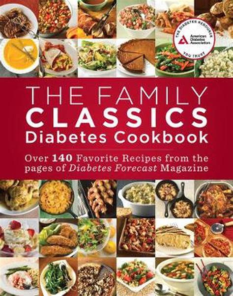 The Family Classics Diabetes Cookbook by American Diabetes Association, Paperback, 9781580404846 ...