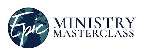 Ministry Masterclass · Epic Church Intl