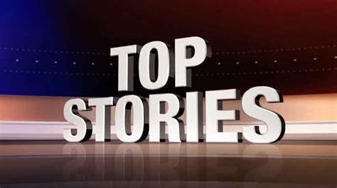 The Top News Stories