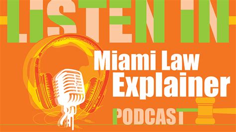 Miami Law's Popular Podcast Posts 150th Episode