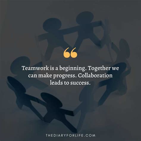 50+ Inspirational Quotes On Collaboration And Teamwork