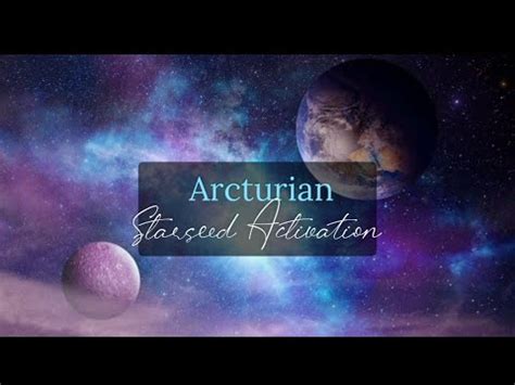 Arcturian Starseed Activation - YouTube