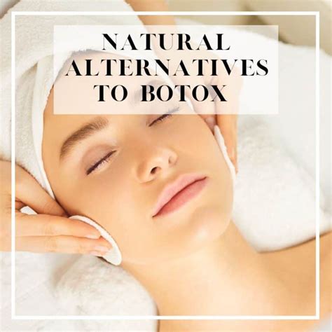 The 16 Best Natural Alternatives to Botox - Pure and Simple Nourishment