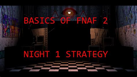 How to beat FNaF 2 - Night 1 Walkthrough | FNaF Academy - YouTube