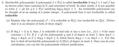 Solved 3 (Irreducible polynomials) A polynomial f ? F s | Chegg.com