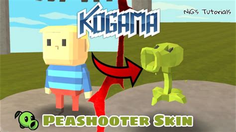 NiG's Tutorials - Peashooter from PVZ Skin - KoGaMa - YouTube