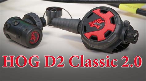 HOG D2 Din and Classic 2.0 Regulator *** Best Scuba Regulator of 2018 ...