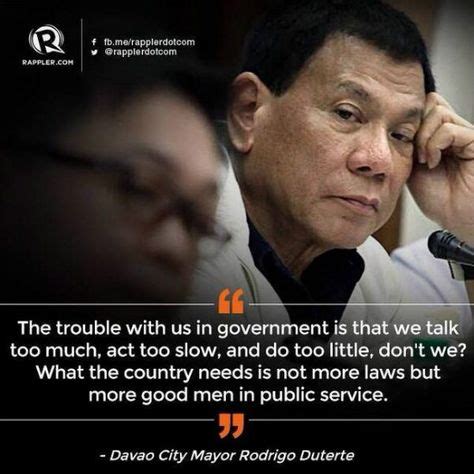 7 Duterte Quotes ideas | president of the philippines, rodrigo duterte ...