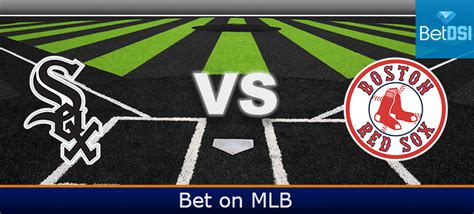 Boston Red Sox vs. Chicago White Sox Betting Preview | BetDSI